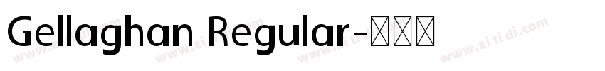 Gellaghan Regular字体转换